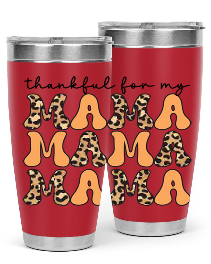 Thankful for my mama 601#- fall- Tumbler