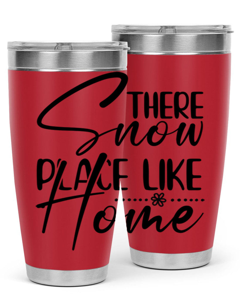 There snow place like home 411#- winter- Tumbler
