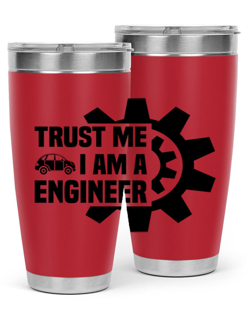 Trust me Style 2#- engineer- tumbler