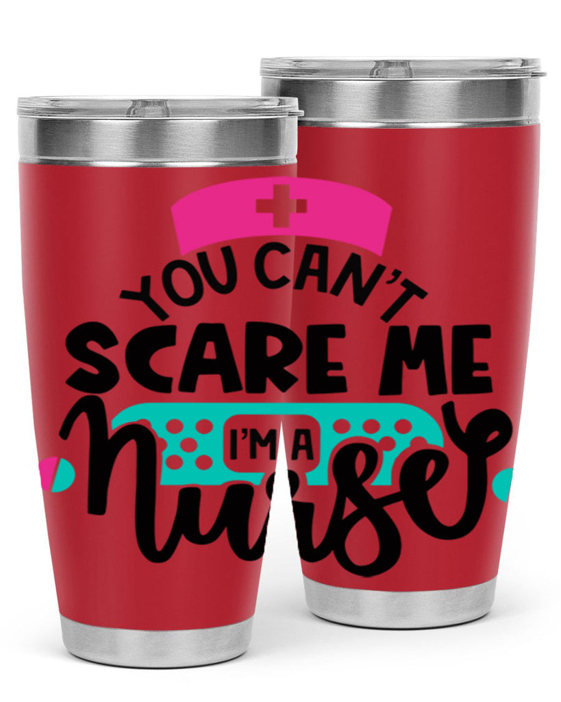 You Cant Scare Me Im A Nurse Style Style 2#- nurse- tumbler