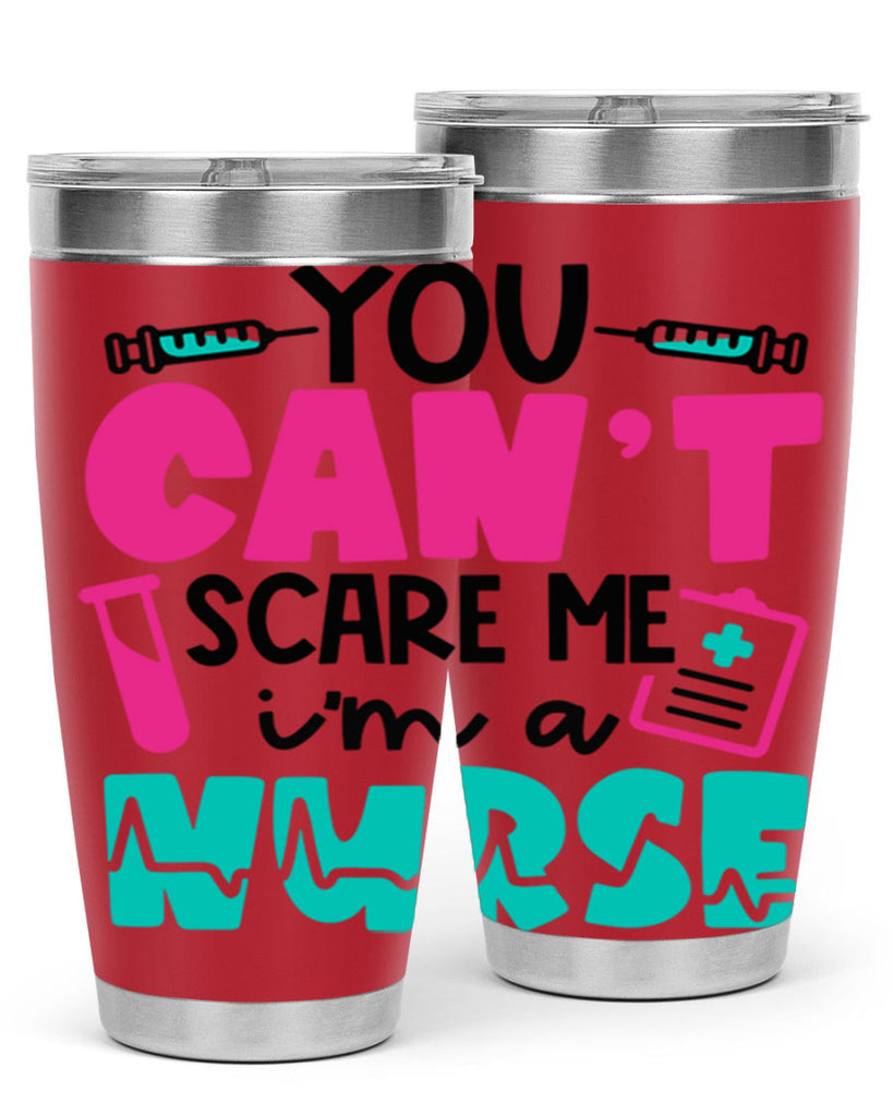 You Cant Scare Me Im A Nurse Style Style 3#- nurse- tumbler