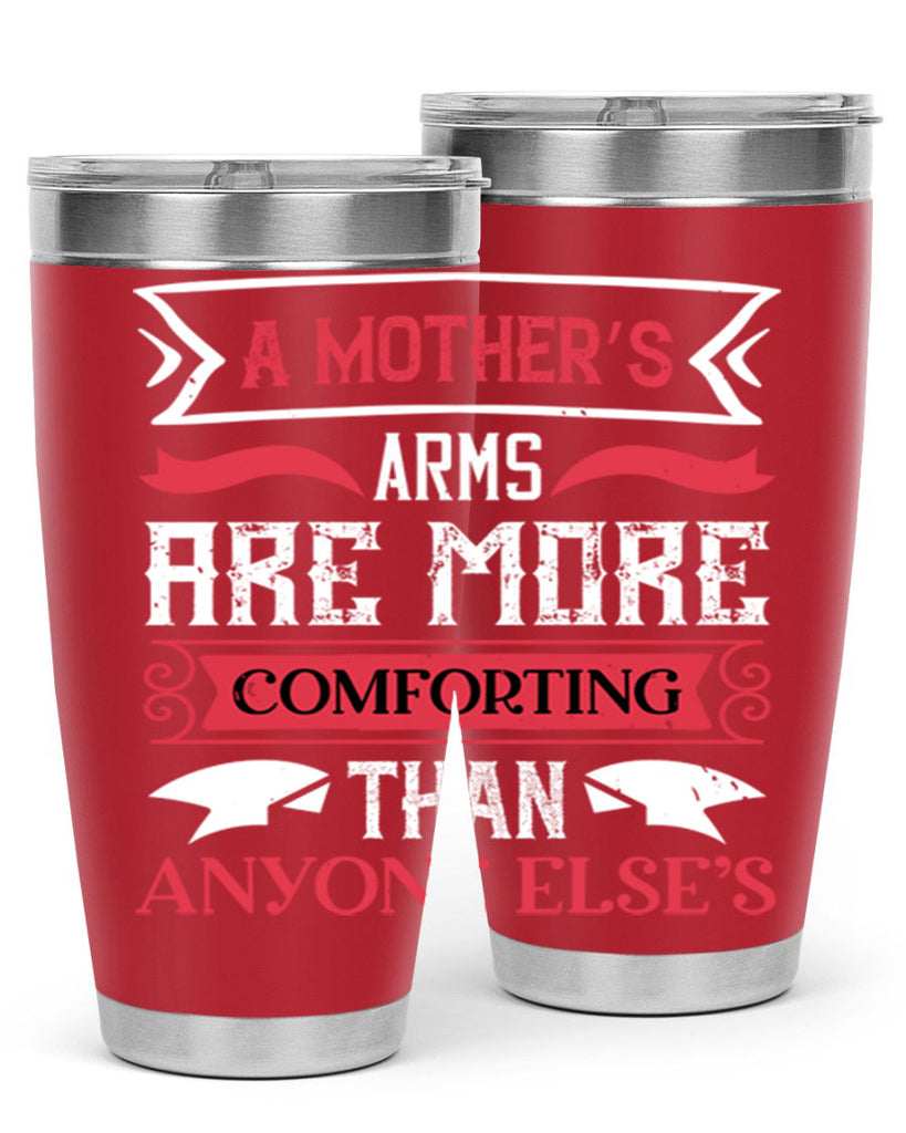 a mother’s arms are more 4#- mothers day- Tumbler