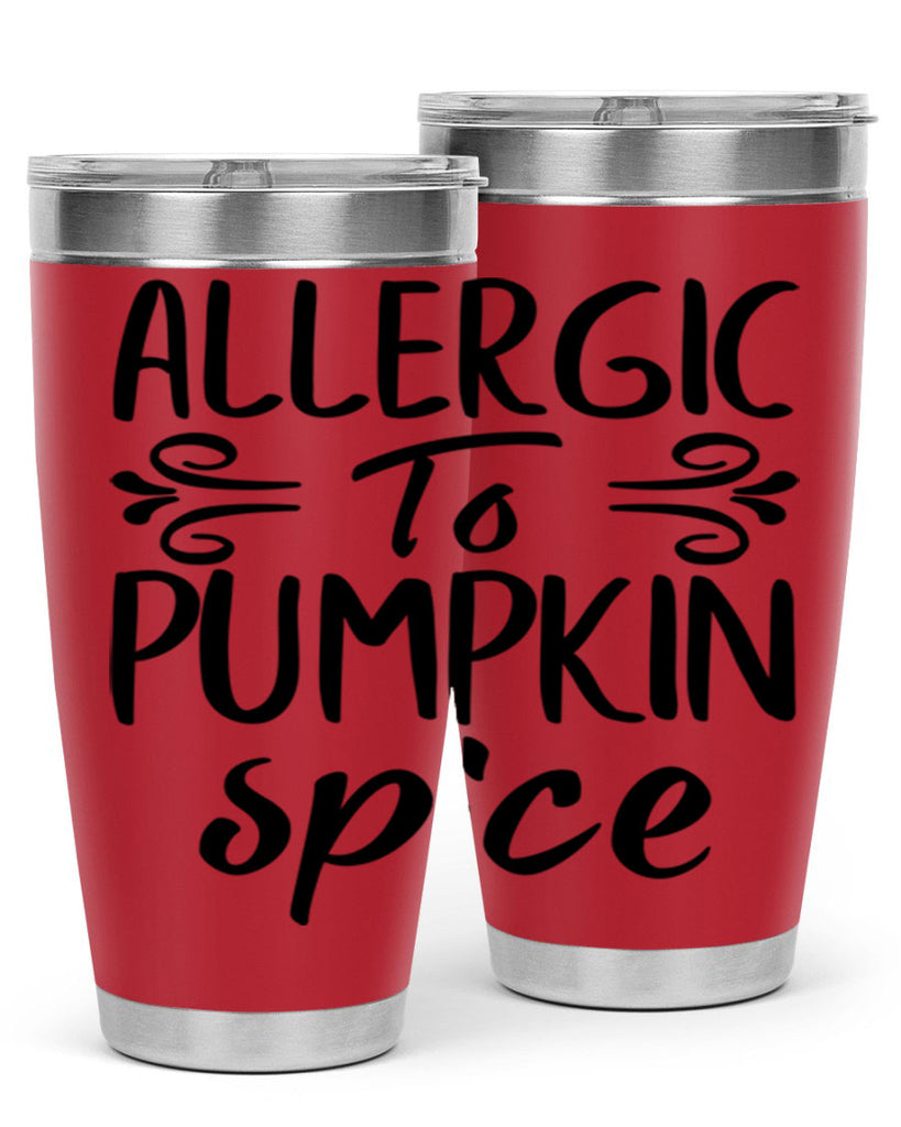 allergic to pumpkin spice 8#- fall- Tumbler