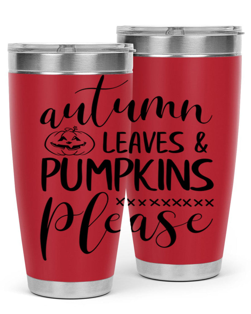 autumn leaves pumpkins please 24#- fall- Tumbler