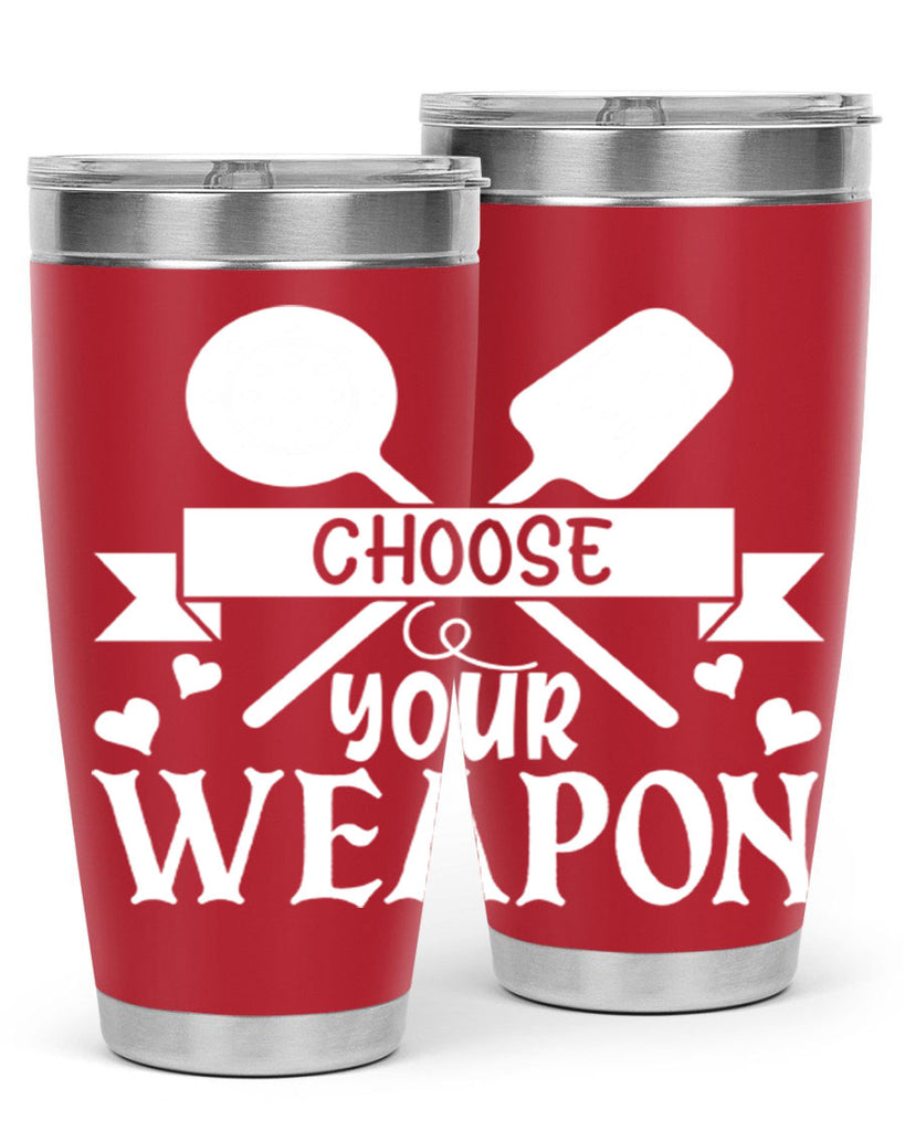 choose your weapon 48#- kitchen- Tumbler