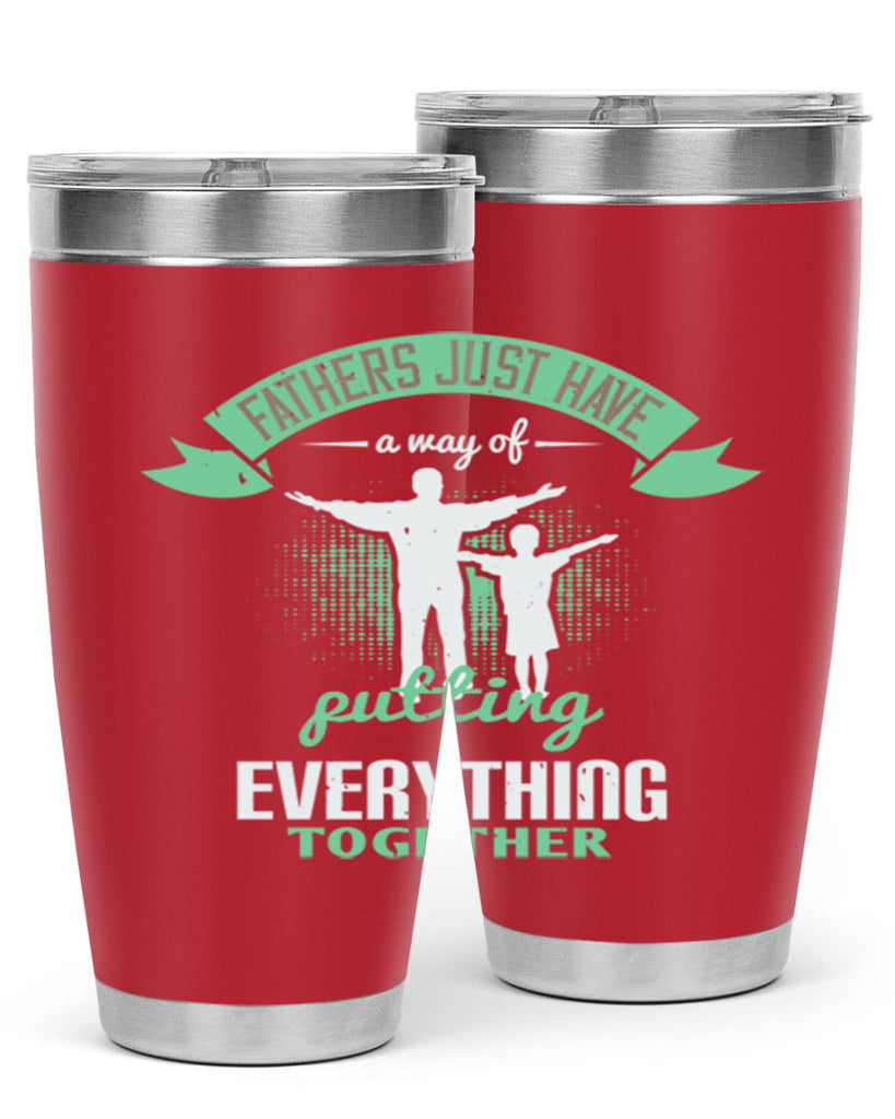 fathers just have a way 224#- fathers day- Tumbler