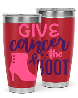 give cancer the boot Style 11#- breast cancer- Tumbler
