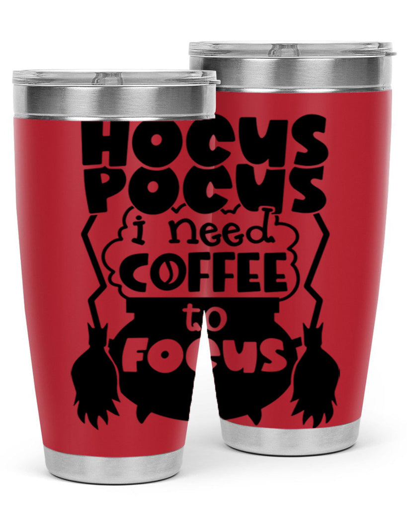 hocus pocus i nees coffee to focus 58#- halloween- Tumbler