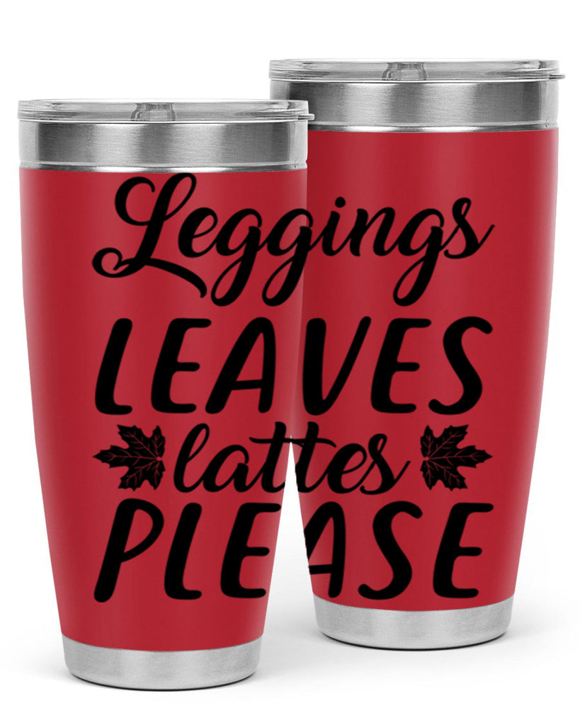leggings leaves lattes please 397#- fall- Tumbler