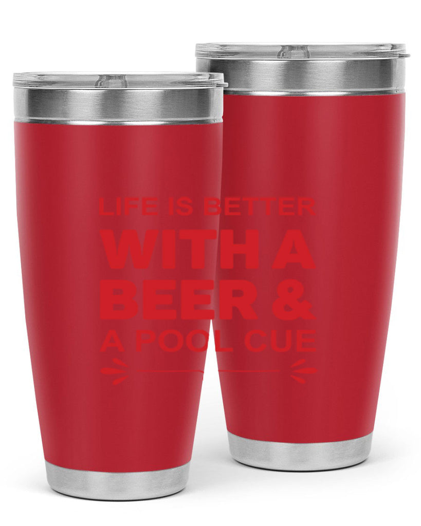 life is better 64#- beer- Tumbler