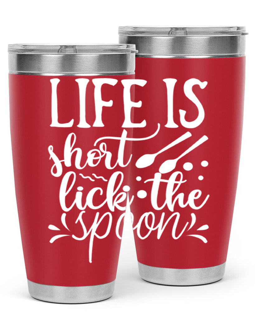 life is short lick the spoon 25#- kitchen- Tumbler