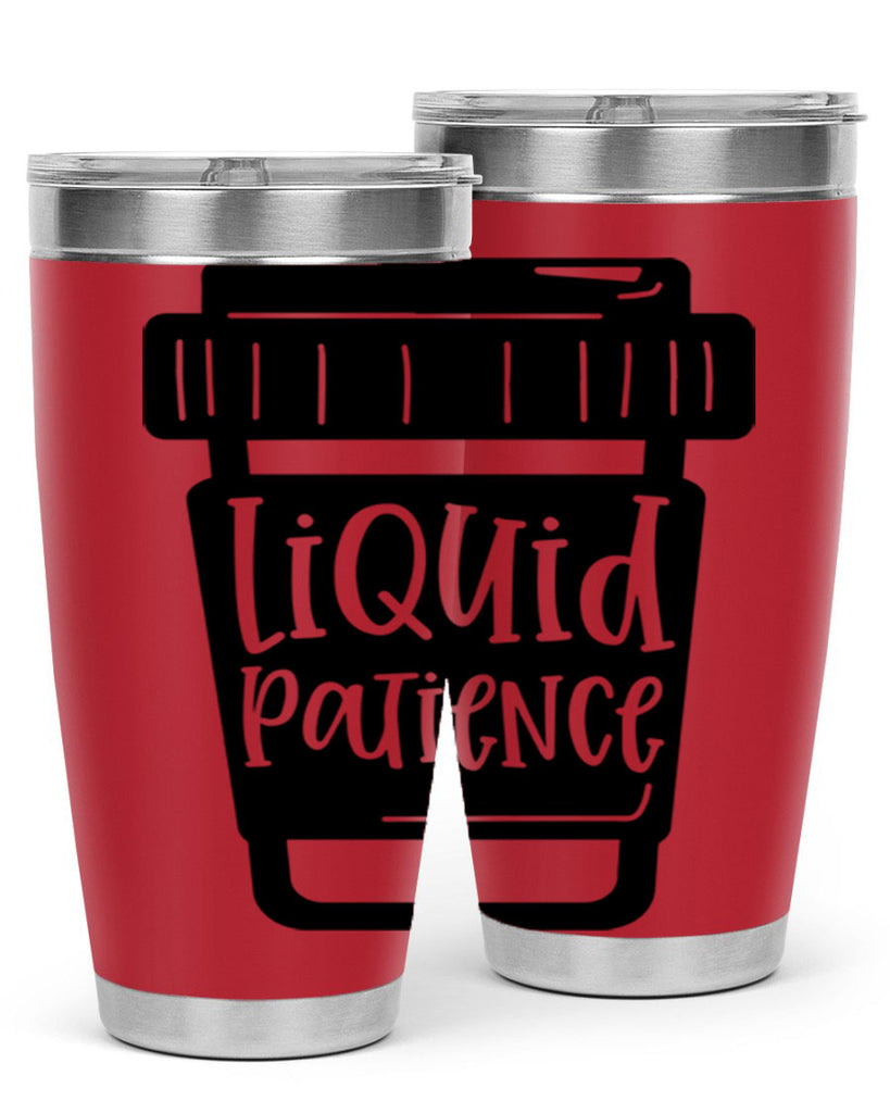 liquid patience 2#- drinking- Tumbler