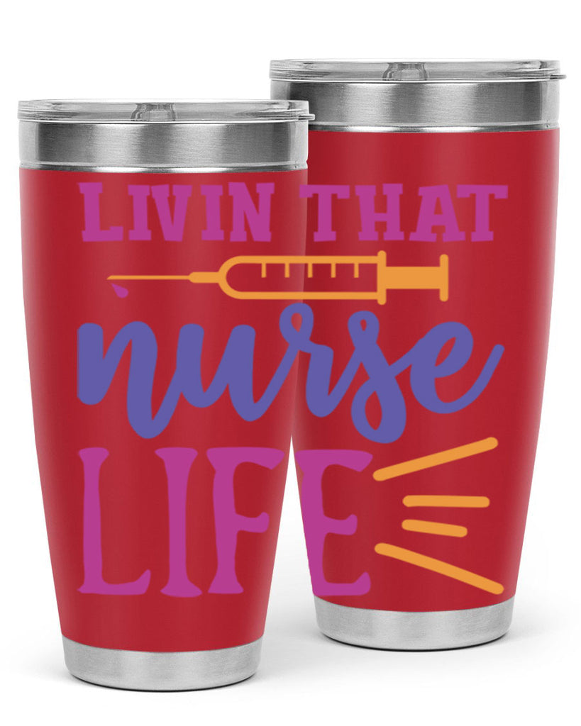 livin that nurse life Style Style 138#- nurse- tumbler