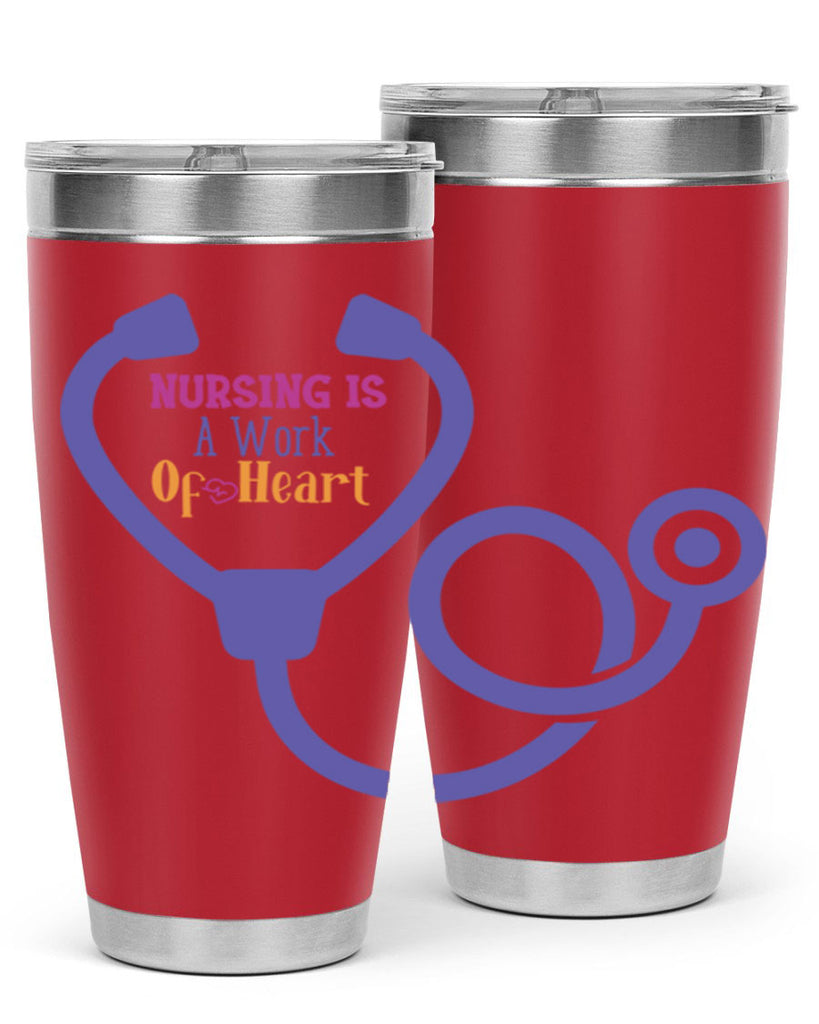 nursing is a work of heart Style 358#- nurse- tumbler
