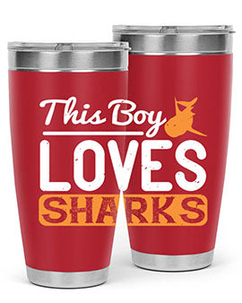 this boy loves sharks Style 14#- shark  fish- Tumbler
