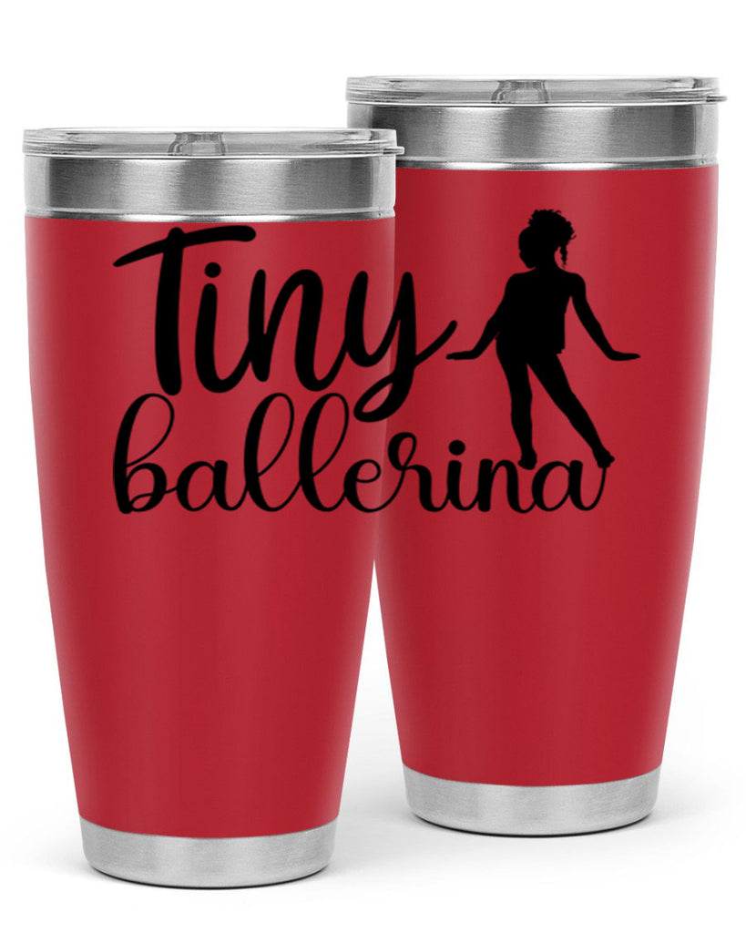 tiny ballerina90#- ballet- Tumbler
