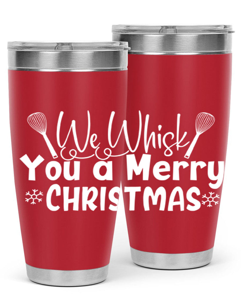 we whisk you a merry christmas 21#- kitchen- Tumbler