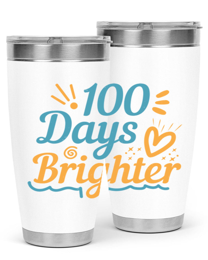 1 days brighter 16#- 100 days of school- Tumbler