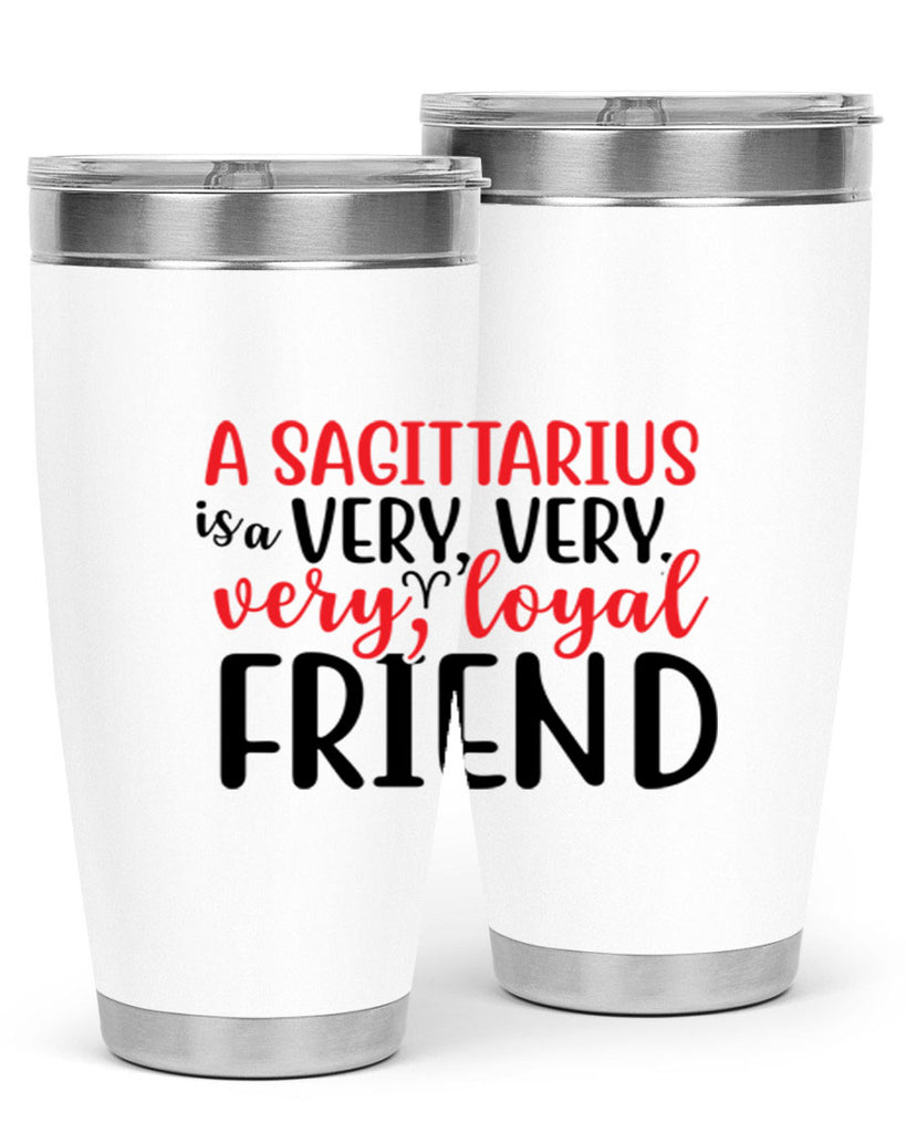 A sagittarius Is A Very Very Veryloyal Friend 60#- zodiac- Tumbler