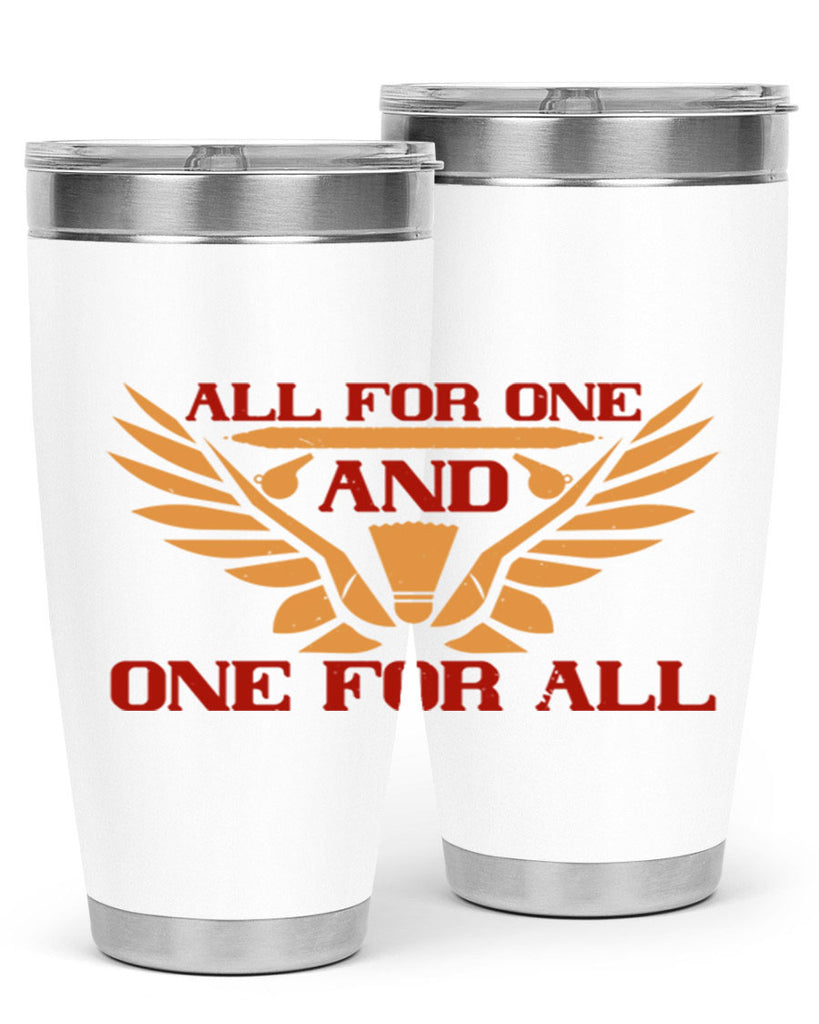 All for one and one for all 2360#- badminton- Tumbler