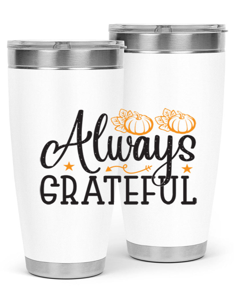 Alwaysgrateful 9#- fall- Tumbler