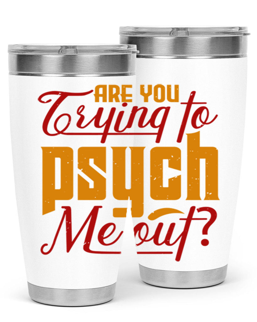 Are you trying to psych me out 50#- chess- Tumbler