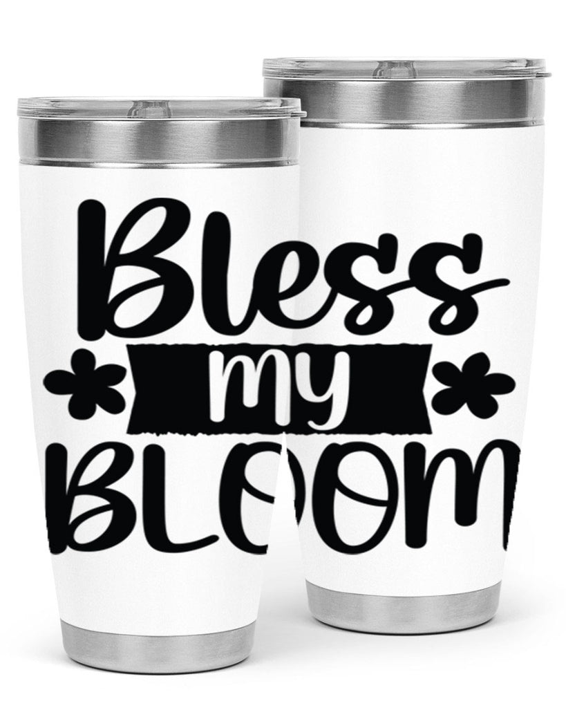 Bless my bloom  design 60#- spring- Tumbler