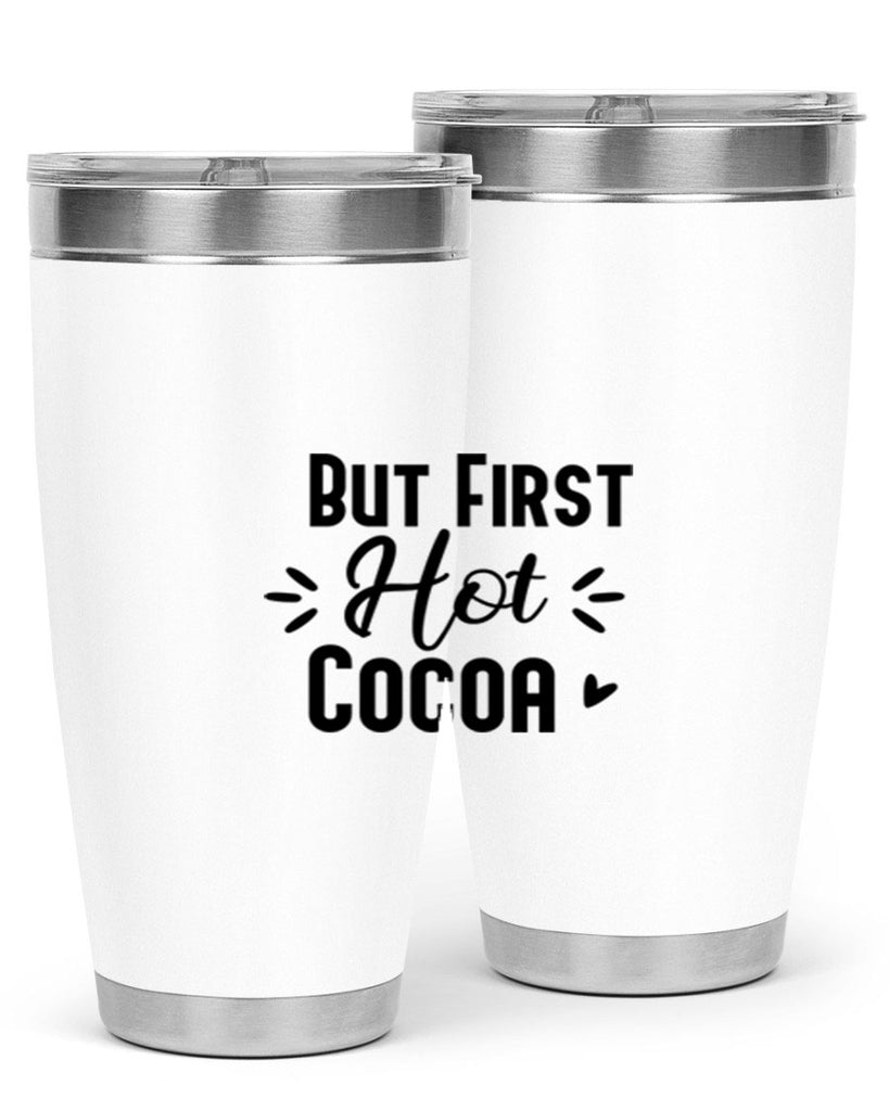 But First Hot Cocoa 29#- winter- Tumbler