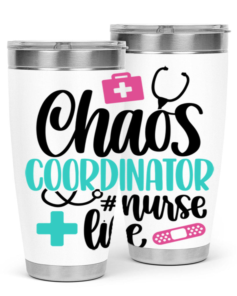 Chaos Coordinator Nurse Life Style Style 214#- nurse- tumbler