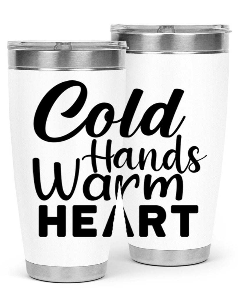 Cold Hands Warm Heart 55#- winter- Tumbler