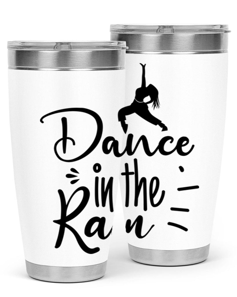 DANCE in the RAIN  120#- spring- Tumbler