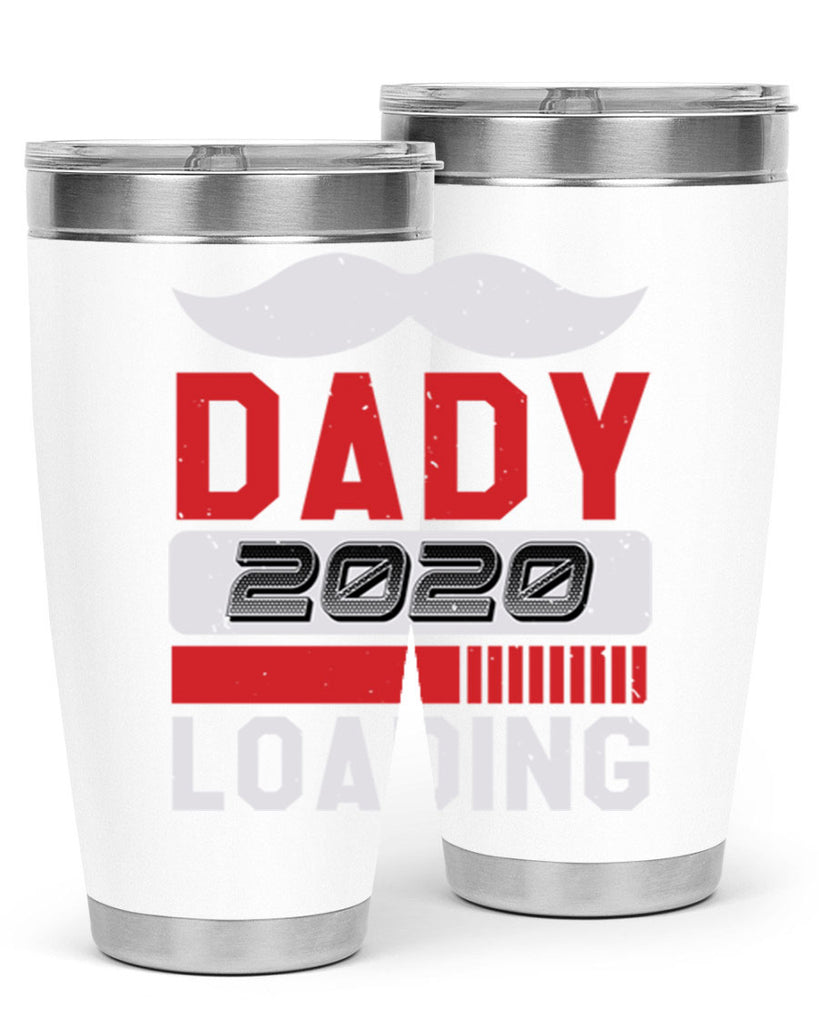 Dady Loading Style 44#- baby shower- tumbler