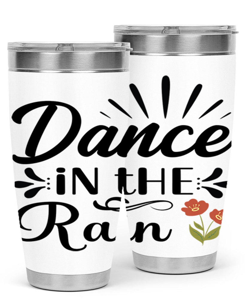 Dance in the Rain  121#- spring- Tumbler