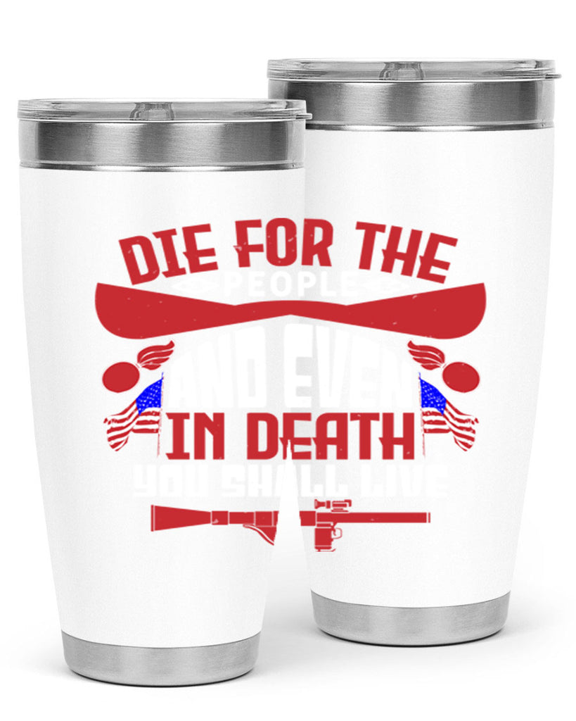 Die for the people and live Style 41#- Fourt Of July- Tumbler