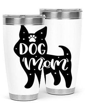 Dog Mom Style 27#- dog- Tumbler