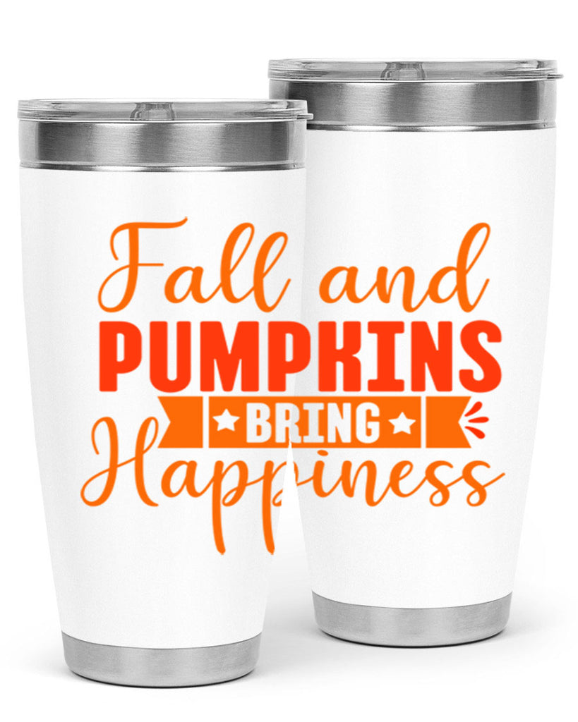 Fall And Pumpkins Bring Happiness Design 84#- fall- Tumbler