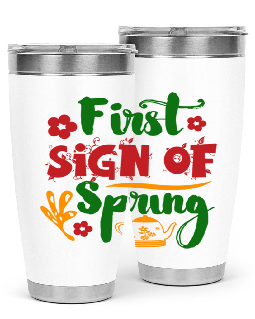 First Sign of Spring 139#- spring- Tumbler