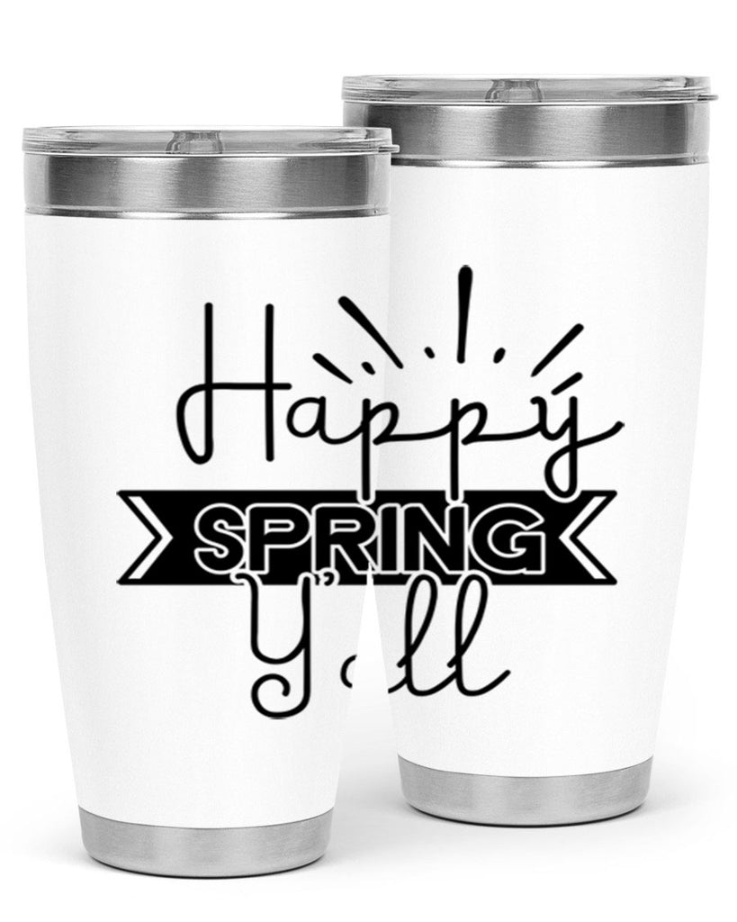 Happy Spring Yall173#- spring- Tumbler