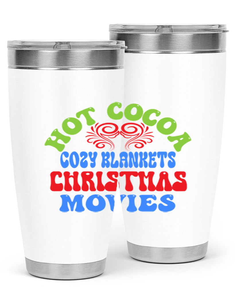 Hot cocoa cozy blankets christmas movies 210#- winter- Tumbler