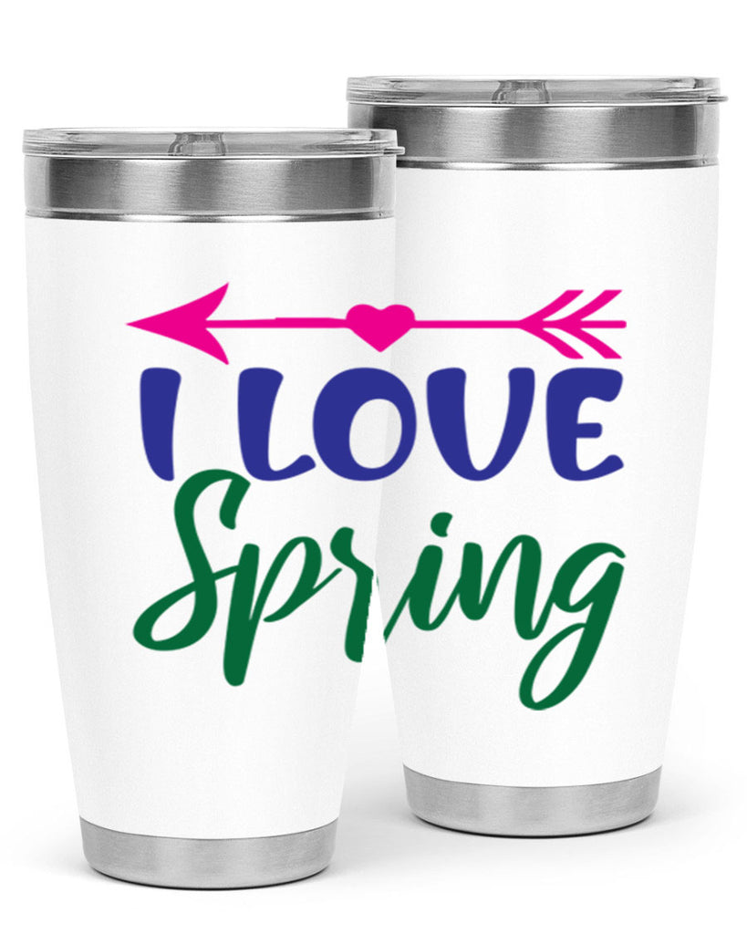 I Love Spring 272#- spring- Tumbler