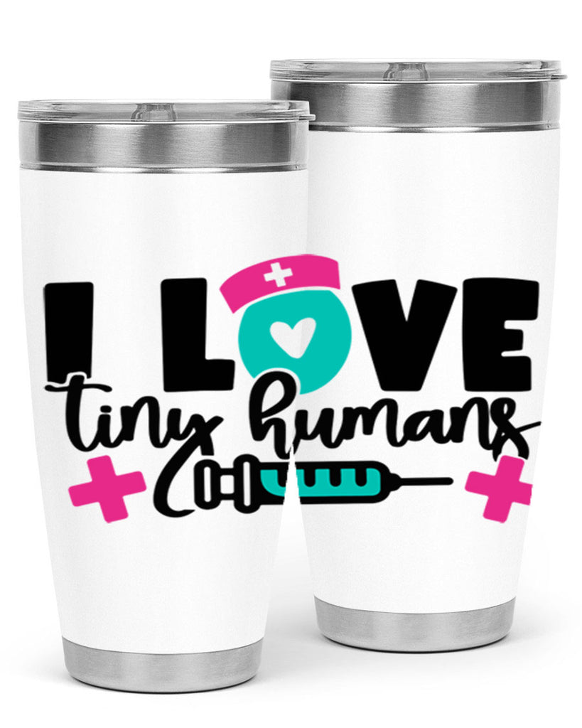 I Love Tiny Humans Style Style 166#- nurse- tumbler