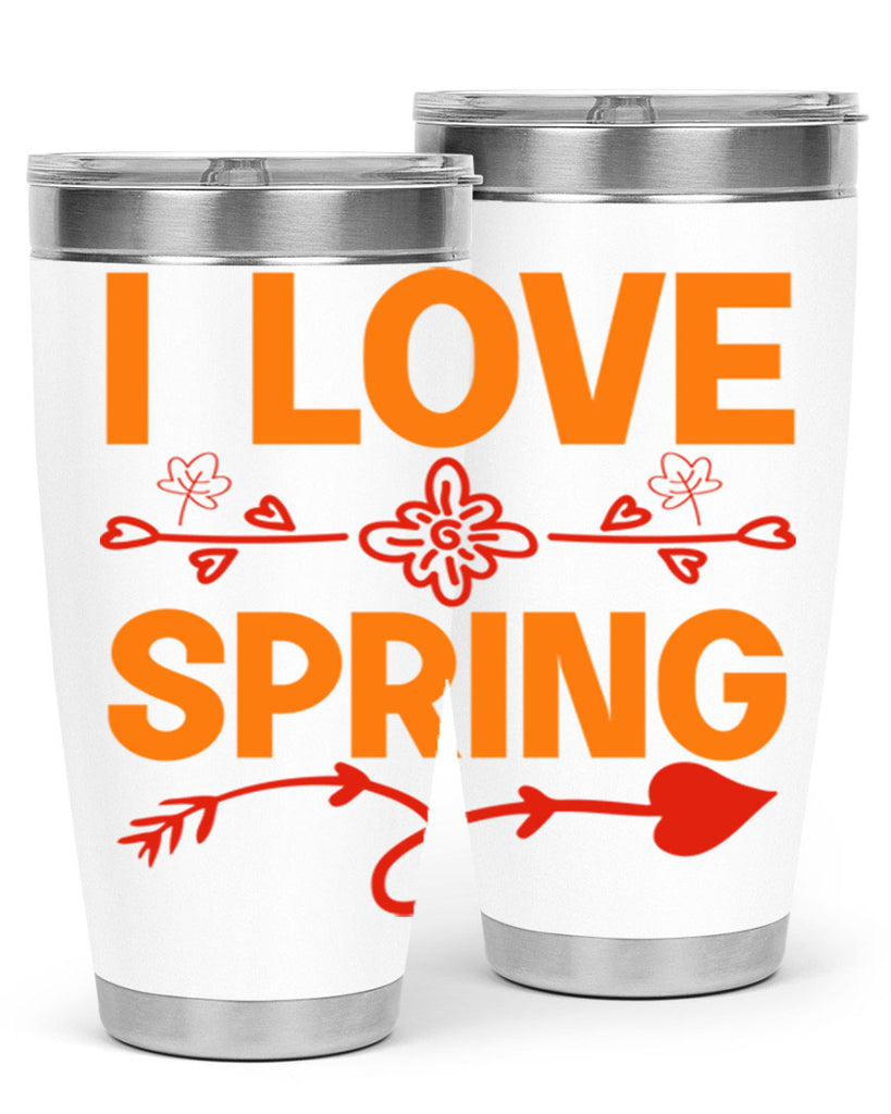 I love spring 271#- spring- Tumbler
