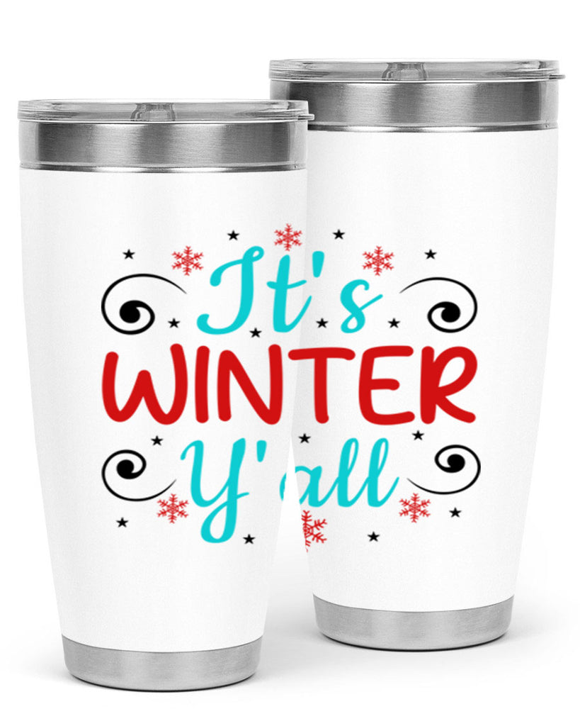Its Winter Yall 273#- winter- Tumbler