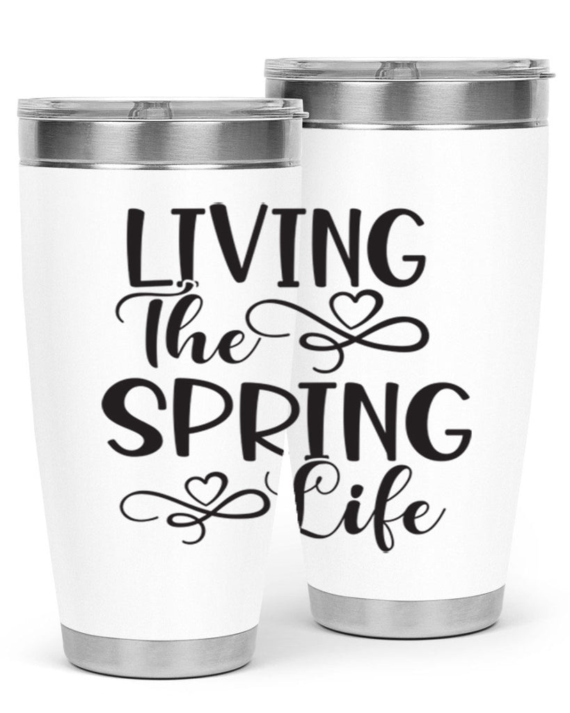 Living the spring life323#- spring- Tumbler