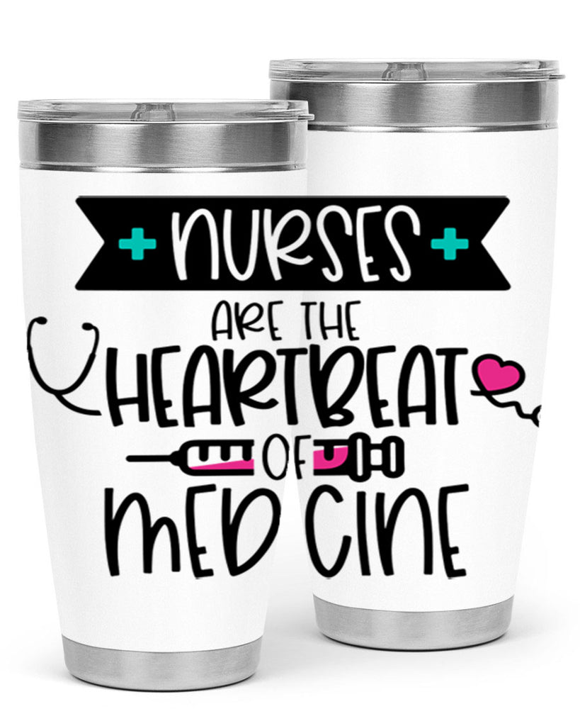 Nurses Are The Heartbeat Of Medicine Style Style 91#- nurse- tumbler
