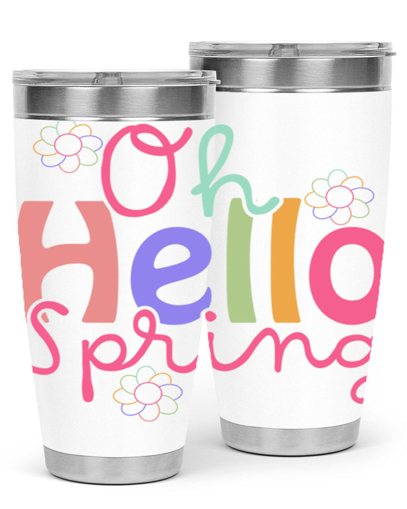 Oh hello spring 357#- spring- Tumbler