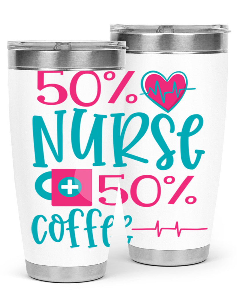 Percent Nurse Percent Coffee Style Style 60#- nurse- tumbler