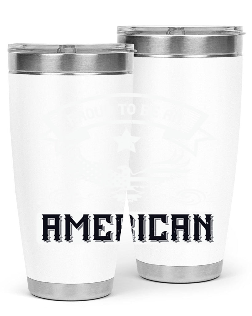 Proud to be an American Style 189#- Fourt Of July- Tumbler