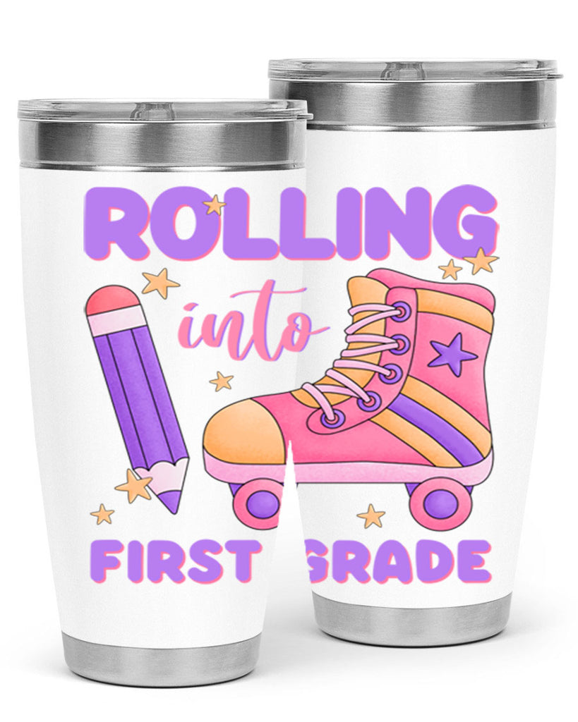 Rolling into 1st Grade 1#- 1st grade- Tumbler