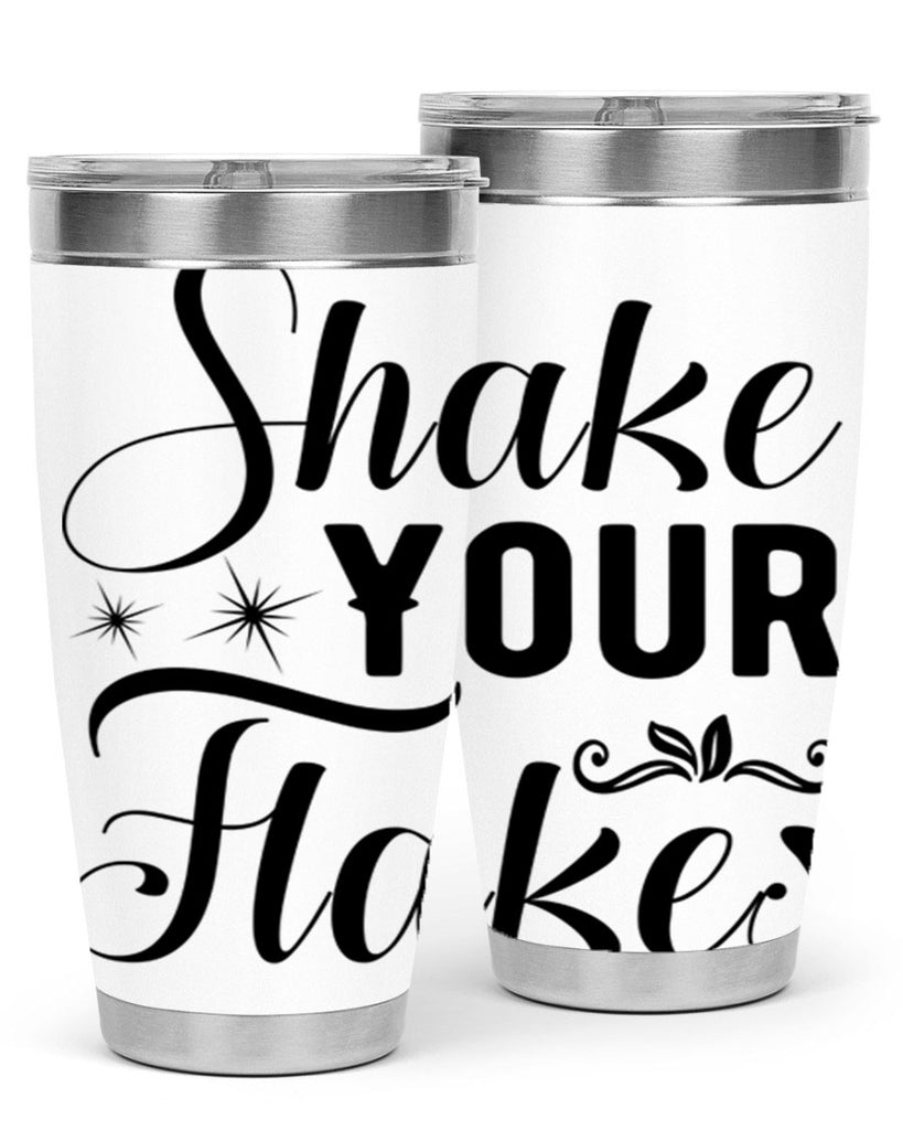 Shake Your Flakes 362#- winter- Tumbler